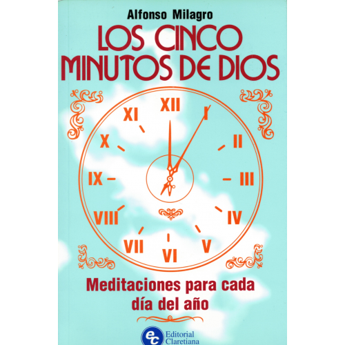 Cinco Minutos de Dios, Los - Meditaciones Para .. (Spanish Edition)