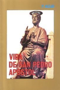 Vida De San Pedro Apóstol