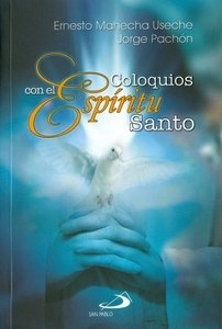 Coloquios Con El Espíritu Santo