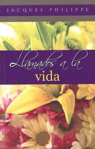 Llamados A La Vida