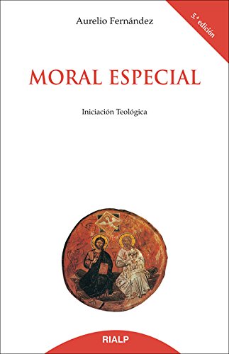 Moral especial (Biblioteca de Iniciación Teológica) (Spanish Edition) Fernández Fernández, Aurelio