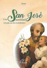 San José. Una Santidad vivida en lo cotidiano [Paperback] Temar