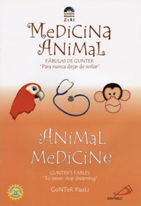 Animal Medicine / Medicina Animal (Zeri Fables) (Spanish and English Edition)