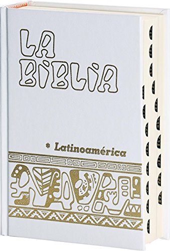 La Biblia Latinoamericana (Tamaño de Bolsillo - Blanca Con Indice)