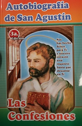 Las confesiones. Autobiografia de San Agustin [Paperback] San Agustin and P. Eliecer Salesman