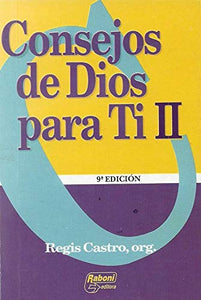 Consejos de Dios Para Ti II [Paperback] Regis Castro