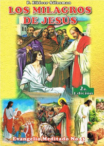 Los Milagros de Jesús (Evangelio Meditado No.3) [Paperback] P. Eliécer Sálesman