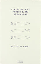 Comentario a la Primera Carta de San Juan (Spanish Edition)