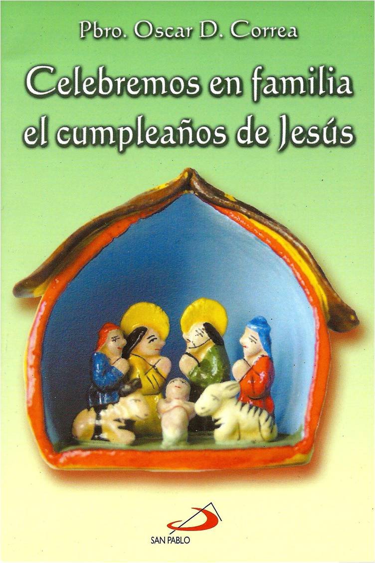 Celebremos En Familia El Cumpleaños De Jesús