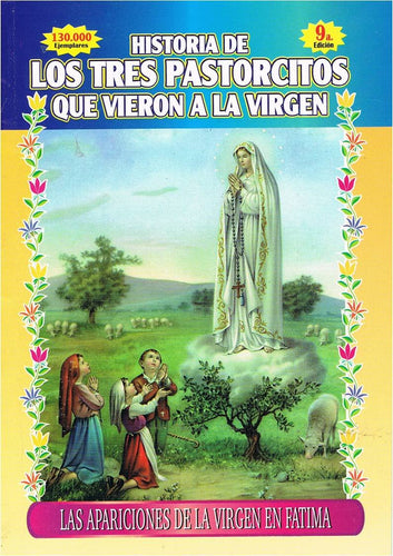 Historia De Los Tres Pastorcitos Que Vieron A La Virgen