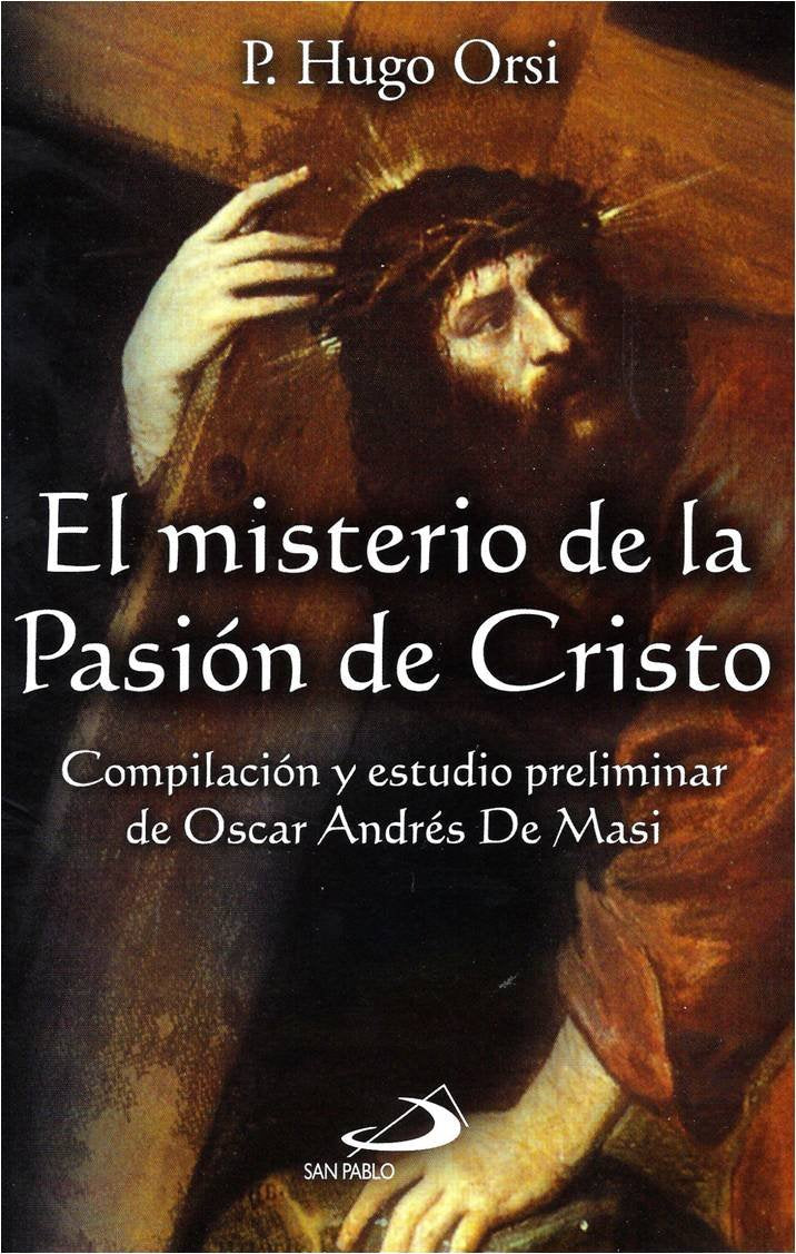 El Misterio de La Pasion de Cristo (Spanish Edition)