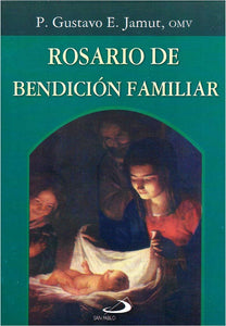 Rosario de Bendición Familiar (Colección Novenas)