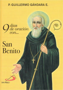 Nueve Días de oración con san Benito (Spanish Edition)