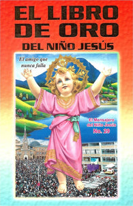El Libro De Oro Del Niño Jesús (El Mensajero Del Niño Jesús No. 29)