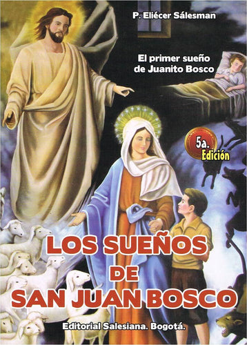 Los Sueños de San Juan Bosco [Paperback] P. Eliécer Sálesman