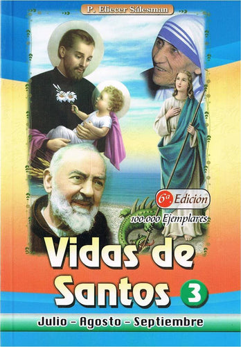Vidas de Santos: Julio-Agosto-Septiembre (Volume 3)