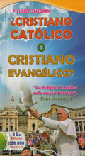 ¿Cristiano Católico o Cristiano Evangélico? [Paperback] P. Eliecer Salesman