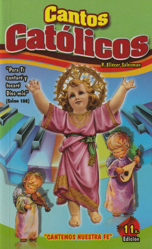 Cantos Catolicos - Cantemos Nuestra Fe [Paperback] P. Eliecer Salesman