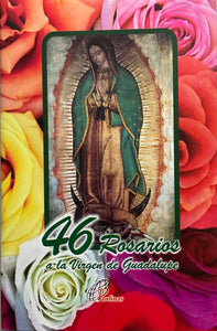 46 Rosarios a La Virgen De Guadalupe [Paperback] Equipo