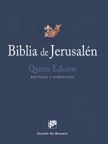 Biblia de Jerusalen: Quinta edición, Revisada y Aumentada (Spanish Edition) [Hardcover] Various and Biblical and Archaeological School of Jerusalem