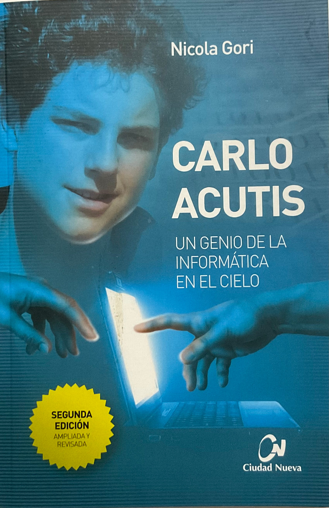 Carlo Acutis. Un genio de la informática en el cielo (Testigos y maestros) (Spanish Edition) Gori, Nicola