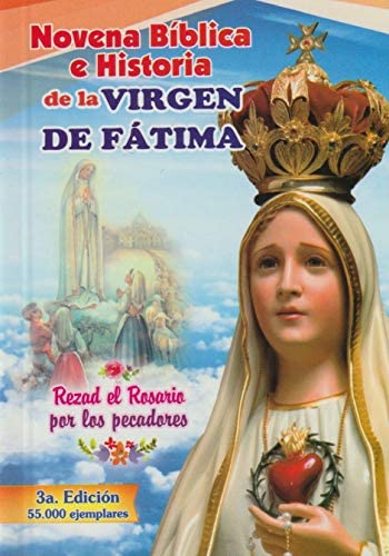 Novena Biblica e Historia de la Virgen de Fatima