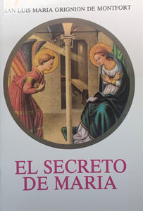 El Secreto De Maria by San Luis Maria Grignion de Montfort (2013-05-04) San Luis Maria Grignion de Montfort