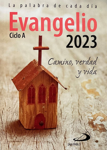 Evangelio 2023: Camino, Verdad y Vida. Ciclo A (Paperback)