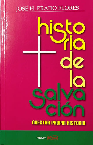 Historia De La Salvacion