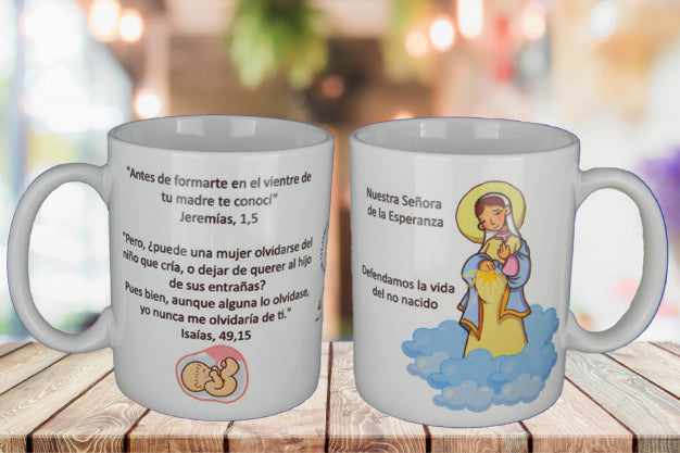 Nuestra Señora de la Esperanza - Taza de cerámica a favor de la vida del no nacido