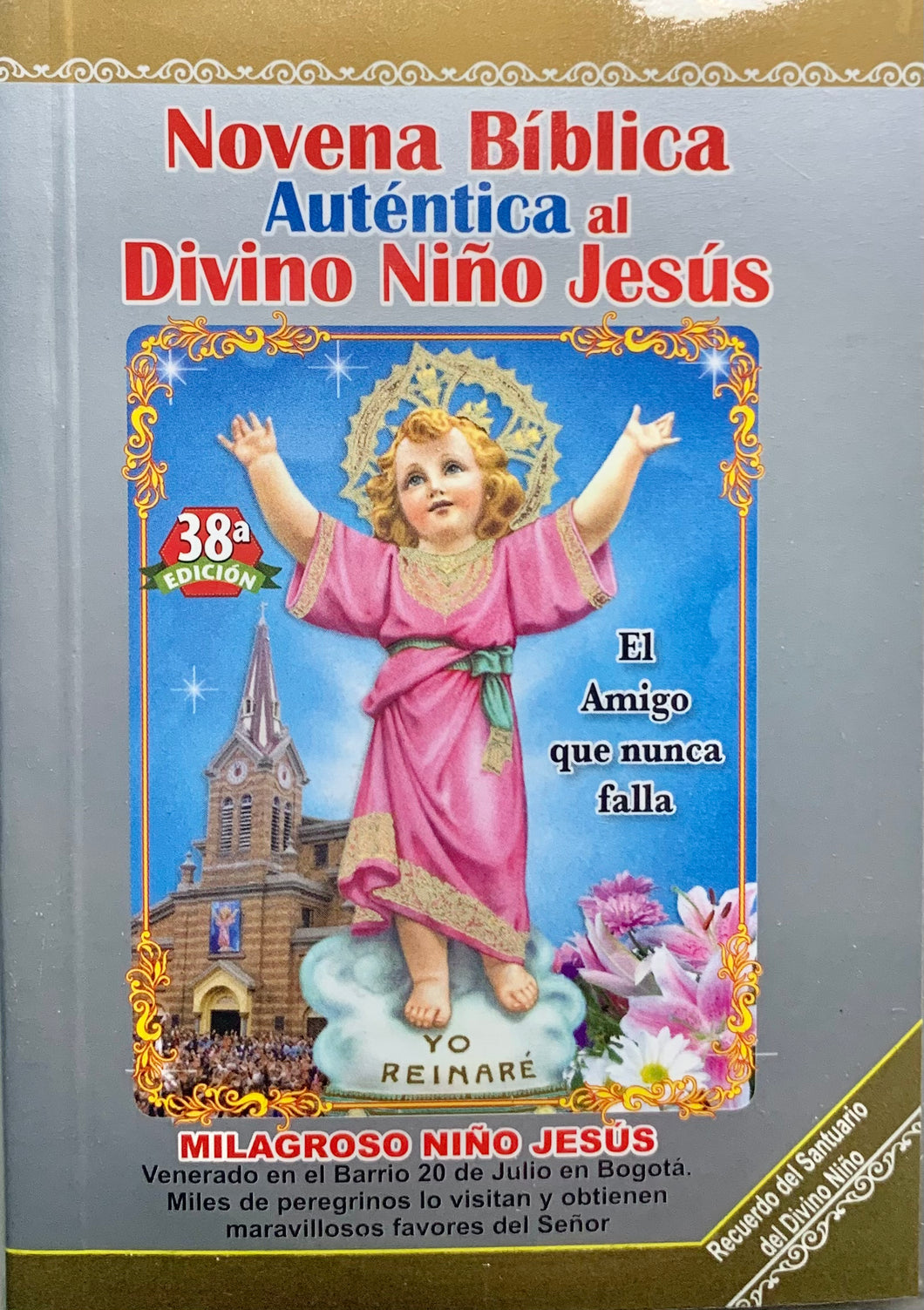 Novena Biblica Autentica Al Divino Niño Jesus - El Amigo Que Nunca Falla